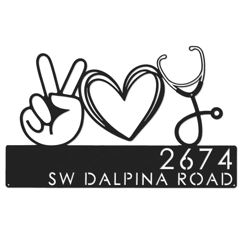 Custom Metal Peace love nursing Nurse Metal Address Sign, House number, Outdoor Number Signage, Yard Sign Address Plate